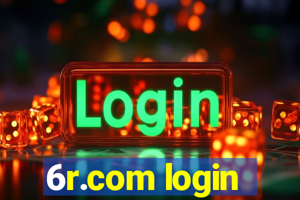 6r.com login